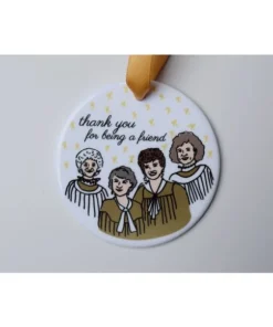 He Said, She Said Golden Girls Ornament New Arrivals