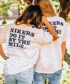 Parks Project Hikers Do It By The Mile Tie Dye Tee
