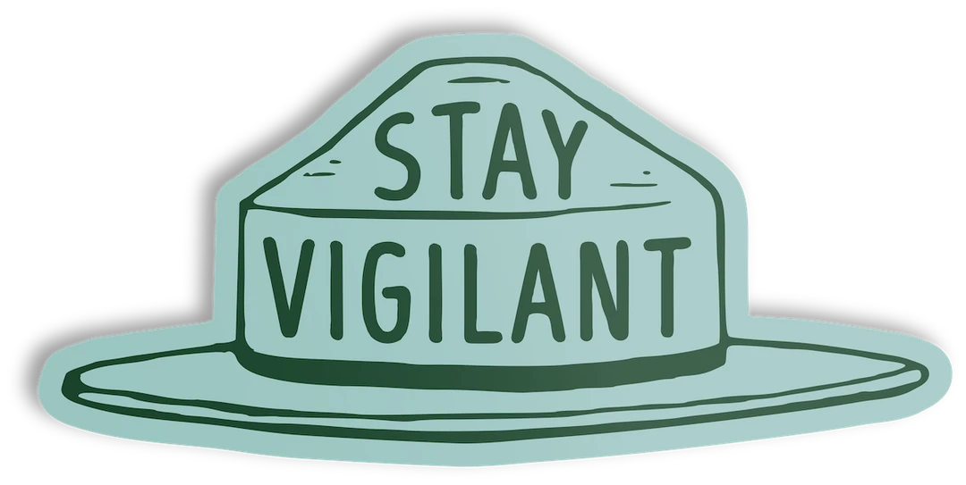 The Landmark Project Stay Vigilant Sticker 4 The Landmark Project Stay Vigilant Sticker