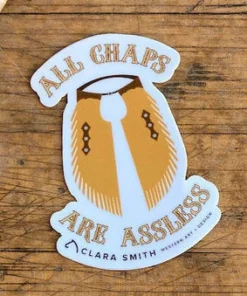 Clara Smith All Chaps Are Assless Sticker