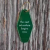 He Said, She Said New Arrivals The Next Adventure Begins Now Motel Key Chain