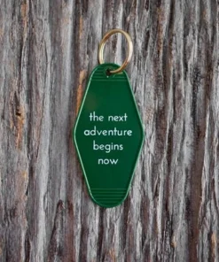 He Said, She Said New Arrivals The Next Adventure Begins Now Motel Key Chain